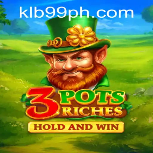 Discover the Exciting World of 3potsRiches with KLB99