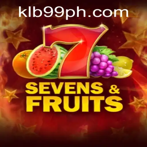 Exploring the Exciting World of SevensFruits and the Role of KLB99